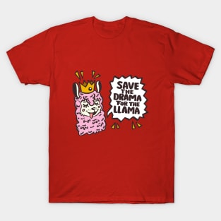 Save The Drama For The Llama T-Shirt